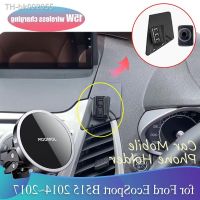 ♀✆ 15W Car Mobile Phone Holder for Ford EcoSport B515 2014 2017 Air Vent Clip Magnetic Stand Wireless Charging Accessories iPhone