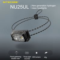 NITECORE ไฟหน้า NU25 UL ชาร์จได้400ลูเมน USB,ไฟฉายคาดศีรษะ LED ชาร์จได้สามแหล่งกำเนิดแสงไม้ใช้งานดีแบตเตอรี่ในตัว