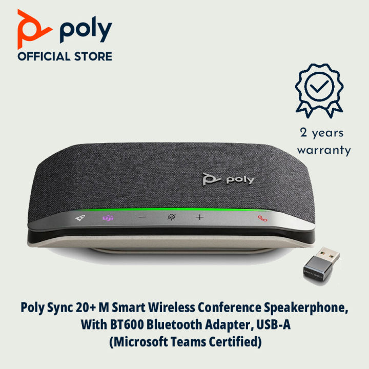 Poly Plantronics Sync 20+ Smart Wireless Conference Speakerphone, With  BT600 Bluetooth Adapter, MS Teams USB-A/USB -C Up to persons Full  Duplex Sound Microsoft Teams Certified 216867-01/216871-01 Brown Box  Lazada Singapore