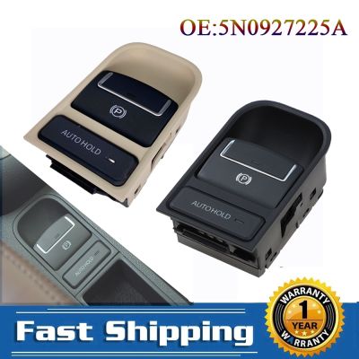 new prodects coming 5N0927225A HandBrake Switch Electronic Parking Auto Hold Switch EPB For VW Tiguan Sharan Seat Alhambra 2008 2016 Car Products