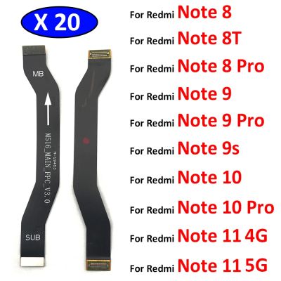 【CW】 20Pcs Main Board Motherboard Connector Flex Cable For Xiaomi Redmi Note 7 8 9 10 Pro 9S 10s 8T 8A 9C 9A 11 4G Mainboard