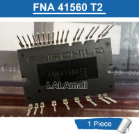 1ชิ้น FNA41560T2 FNA 41560 T2 15A/600V โมดูลพลังงานอัจฉริยะใหม่ของแท้