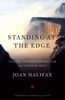 หนังสืออังกฤษใหม่ Standing at the Edge : Finding Freedom Where Fear and Courage Meet [Paperback]