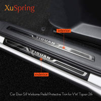 For VW Tiguan MK2 2016 2017 2018 2019 2020  Europe Version Car Scuff Plate Door Sill Trim Welcome Pedal Accessories