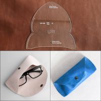 1Set DIY Acrylic Template New Fashion Delicate Glasses Case Mirror Bag Leather Craft Pattern DIY Stencil Sewing Pattern 16*6.5cm