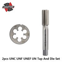 Hampton UNC UNF UNEF UN  Right Hand Thread Tap And Die Set 2pcs HSS Hand Tap Drill Bit 5/16 3/8 7/16 1/2 5/8 3/4-18 20 24 28 40 Handtool parts Accessories