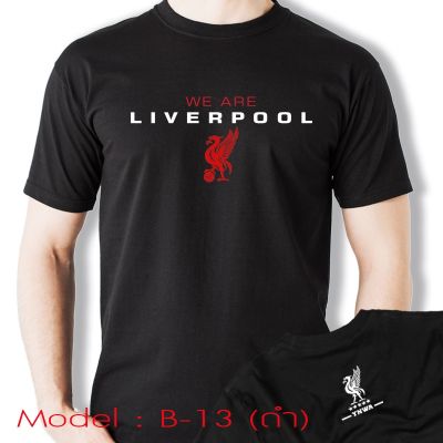 เสื้อยืด สกรีนลายแฟนคลับลิเวอร์พูล We Are Liverpool - Liverpool FC We Are Liverpool T-ShirtS-5XL