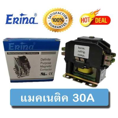 (อะไหล่แอร์)แมกเนติก Erina 30 AMP. 1 Pole อีรีน่า 30 แอมป์ 1 โพล (แท้)