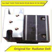 brand new Original for Dell T430 T630 R430 R530 R630 R730 R930 Radiator Dell