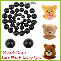 PLNBFG 100pcs ของขวัญคริสต์มาส พลาสติก ตุ๊กตาผ้า อุปกรณ์เสริมตุ๊กตา Bears เข็ม Felting ตาความปลอดภัยสีดำ การทำหุ่นสัตว์