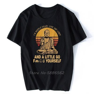 Buddha IM Mostly Peace Love And Light And A Little Go Retro Cotton T Shirt Men Short Sleeve Tshirt Hip Hop Tees XS-6XL