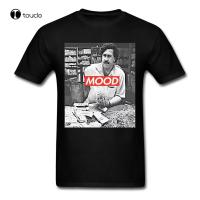 Pablo Escobar Mood Shirt Parody Tshirt Size S3Xl Tee Shirt