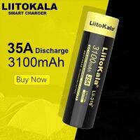 Liitokala Lii-31S+ 18650 3.7V Li-ion 3100mAh 35A Max discharge Power battery For high drain devices 1 ก้อน ของแท้ 100%