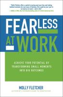 หนังสืออังกฤษใหม่ Fearless at Work : Achieve Your Potential by Transforming Small Moments into Big Outcomes [Hardcover]