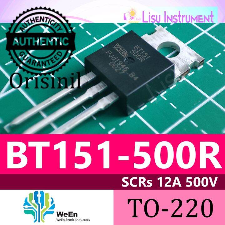 BT151 500R SCRs 12A 500V BT151-500R TO-220 WeEn Semiconductor Original ...