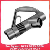 DC29 DC32 DC26 DC19 Dyson เครื่องดูดฝุ่นกระป๋องด้ามจับไม้กายสิทธิ์ DC36 DC37อุปกรณ์อะไหล่ทดแทน