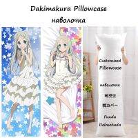 ปลอกหมอนฮอนมะเมโกะลายการ์ตูน Anjyou Naruko Dakimakura น่ารัก Loli Girl Hug Body Boyfrends ปลอกหมอน Otaku ของขวัญ