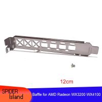 Video Card Bracket for AMD Radoen WX3200 WX4100 High Profile 12cm Baffle WX 4100 3200 Graphic card with screw Graphics Cards