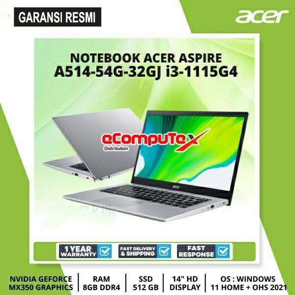 LAPTOP ACER ASPIRE 5 SLIM A514-54G-32GJ CORE I3-1115G4 / NVIDIA GEFORCE ...