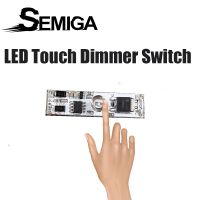 สวิตช์ที่หรี่ไฟ Led แบบสัมผัส Semiga 12-24V ความยาวแรงดันต่ำ40มม. กว้าง10มม. บนตัวควบคุมสำหรับแถบไฟ Diy