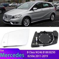 เลนส์กระจกกระจกด้านข้างมองหลังแบบอุ่นใสสำหรับ Mercedes-Benz B คลาส W246 B250 B180 B250e 2011-2019