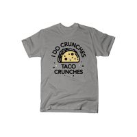 I Do Crunches Taco Crunches เสื้อยืดเปล่า เสื้อสีขาว เสื้อทหาร TeeS-5XL