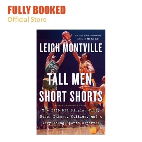  Tall Men, Short Shorts: The 1969 NBA Finals: Wilt