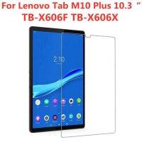 แท็บ M10 Lenovo ปกป้องหน้าจอสำหรับกระจกเทมเปอร์9ชั่วโมงบวก FHD 10.3นิ้วแท็บเล็ตฟิล์มป้องกันใสไร้ฟอง TB-X606F X606X