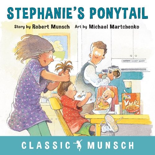 Grandpa Munsch tells stories: Stephanies ponytail stephanie s Ponytail by Robert Munsch
