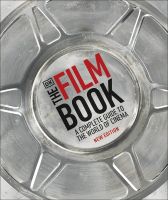 หนังสืออังกฤษใหม่ พร้อมส่ง The Film Book : A Complete Guide to the World of Cinema [Hardcover]