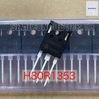 IGBT H30R1353 30R1353 ไอจีบีที 30A 1350V ใช้กับเตาแม่เหล็กไฟฟ้า