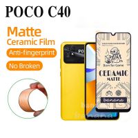 Xiaomi POCO C40ฟิล์มกระจกนิรภัยเซรามิกสำหรับ Poco X4 X3 Pro M4 Pro F4 GT 5กรัม R Edmi หมายเหตุ11 10 9 Pro 5กรัมเคลือบป้องกันหน้าจอ