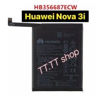 แบตเตอรี่ แท้ Huawei Nova 3i HB356687ECW 3340mAh แบต battery รับประกัน 3 เดือน ส่งจาก กทม