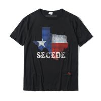 Texas Secede Tshirt Gift Tshirts Family Tops T Shirt Cotton Men Birthday Christmas Day Tops &amp; Tees Free Ship XS-6XL