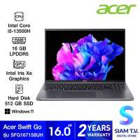 NOTEBOOK โน้ตบุ๊ค ACER SWIFT GO 16 SFG16-71-58UH STEEL GRAY โดย สยามทีวี by Siam T.V.