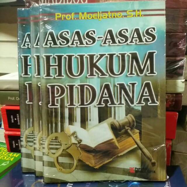 Asas - Asas Hukum Pidana By Moeljatno | Lazada Indonesia