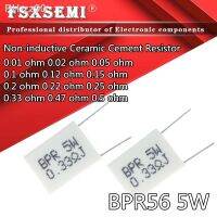 10pcs BPR56 5W 0.1 0.01 0.15 0.22 0.25 0.33 0.47 0.5 ohm Non-inductive Ceramic Cement Resistor 0.1R 0.15R 0.22R 0.25R 0.33R 0.5R