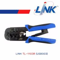 Pro +++ LINK TL-1103R (US8003) คีมเข้าหัวแลนและศัพท์ RJ45&amp;RJ11 (Crimp Tool) ราคาดี คีม ล็อค คีม ปากจิ้งจก คีม ตัด สาย ไฟ คีม ปากนกแก้ว