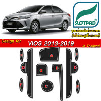 SLOTPAD ยางรองหลุม TOYOTA VIOS ออกแบบเองจากรถเมืองไทยพวงมาลัยขวา ตรงรุ่นรถเมืองไทยโดยเฉพาะ  แผ่นรองหลุม รองช่องวางแก้ว ยางรองแก้ว ช่องวางของ