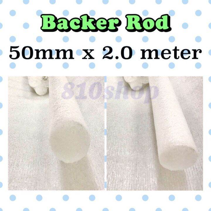 50mm x 2 meters PE Foam Backer Rod Stick Polyethylene Foam Sealant Backing Foam Lazada PH