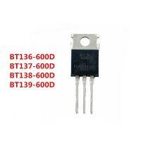 10ชิ้น TO220 BT136600D BT136 600D TO220 BT136600 TRIAC BT137600D BT139600D BT138600D