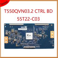 T550QVN03.2 CTRL BD 55T22-C03 46นิ้วทีวี T Con บอร์ดแสดงผลอุปกรณ์ Teste De Placa Original Tcon แผ่นการ์ด T-CON