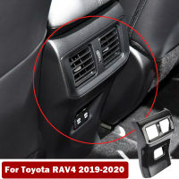 ที่นั่งด้านหลังเครื่องปรับอากาศ Vent O utlet แผงแผ่นปิดสำหรับโตโยต้า RAV4 19-2020 อุปกรณ์ยานยนต์