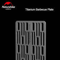 Naturehike Barbecue Grill Titanium Alloy Healthy Baking Tray Ultralight Camping Tool Portable Picnic Grill Environmental