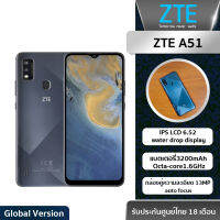 ZTE A51 3+64G  | IPS LCD 6.52 water drop display  | Octa-core1.6GHz  | รับประกันศูนย์ไทย 18เดือน!!!