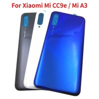 ใหม่สำหรับ Mi Cc9e Mi A3เคสหลังฝาหลังปิดโทรศัพท์แผงปลอกหุ้มช่องหลังแบตเตอรี่สำรองที่หุ้มเครื่องอะไหล่ฝาหลังปิดโทรศัพท์