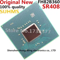 100% New FH82B360 SR408 BGA Chipset