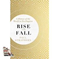 Cost-effective RISE AND FALL: A HISTORY OF THE WORLD IN TEN EMPIRES