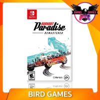 Nintendo Switch : Burnout Paradise Remastered [แผ่นแท้] [มือ1] [burn out paradise] [burnout nsw]