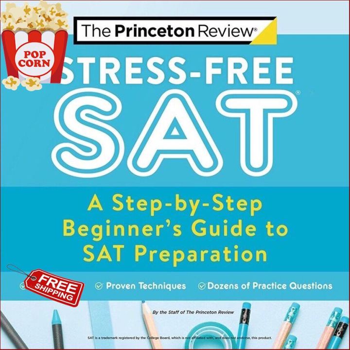 In order to live a creative life. !  ร้านแนะนำStress-Free SAT: A Step-by-Step Beginners Guide to SAT Preparation (2021) (College Test Preparation)